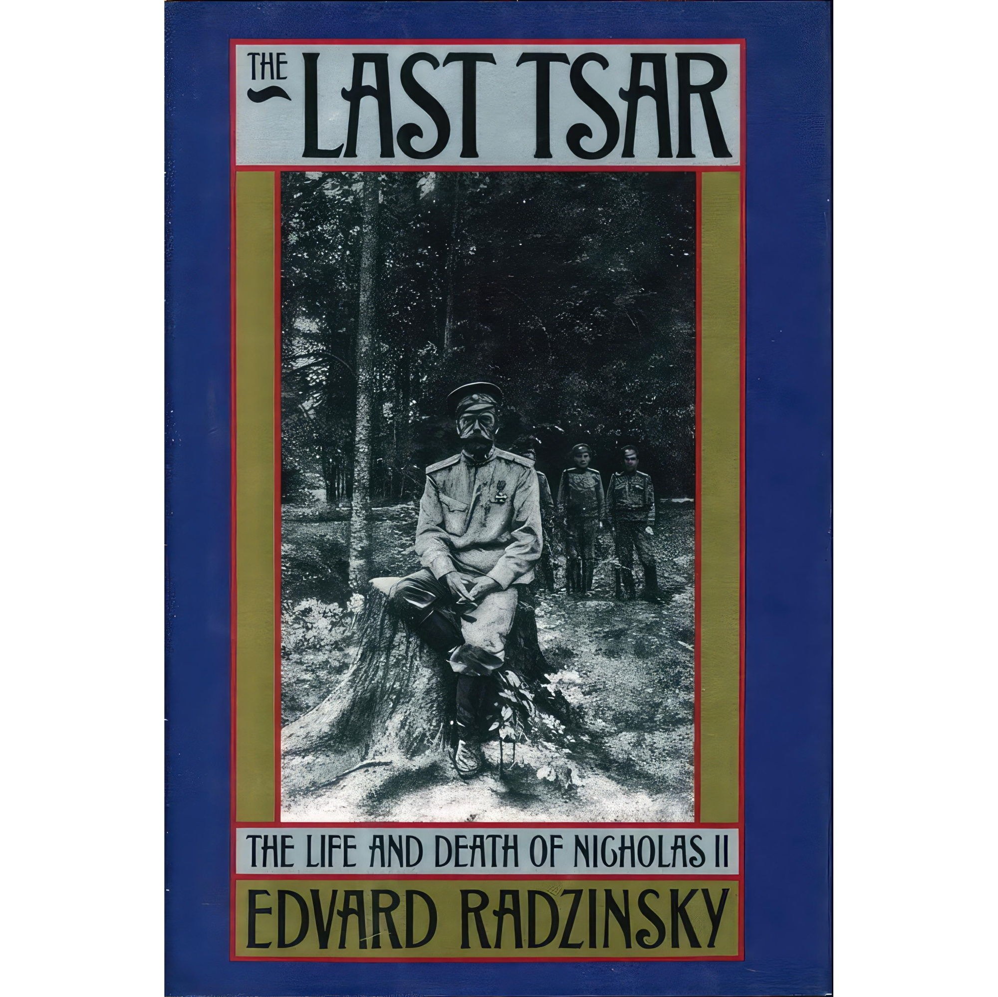 کتاب زبان اصلی The Last Tsar اثر Edvard RadzinskyMarian Schwartz