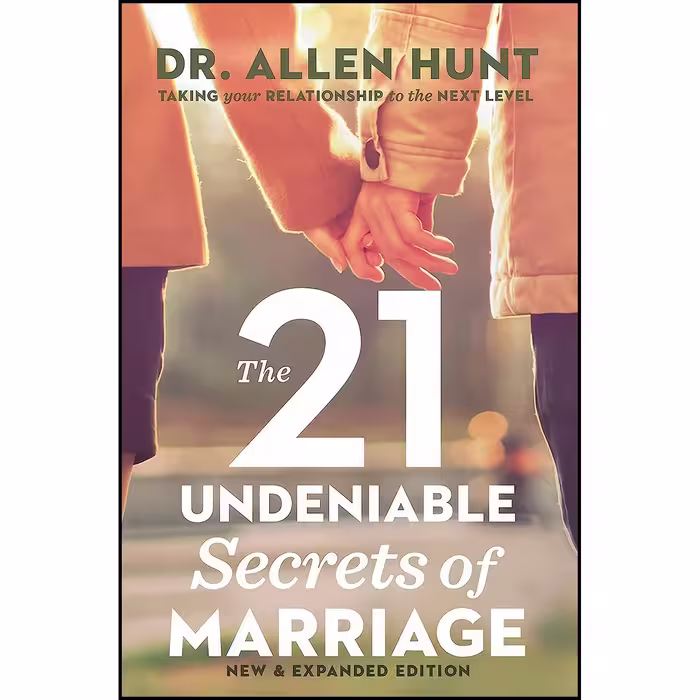 کتاب زبان اصلی The  Undeniable Secrets of Marriage اثر Allen Hunt