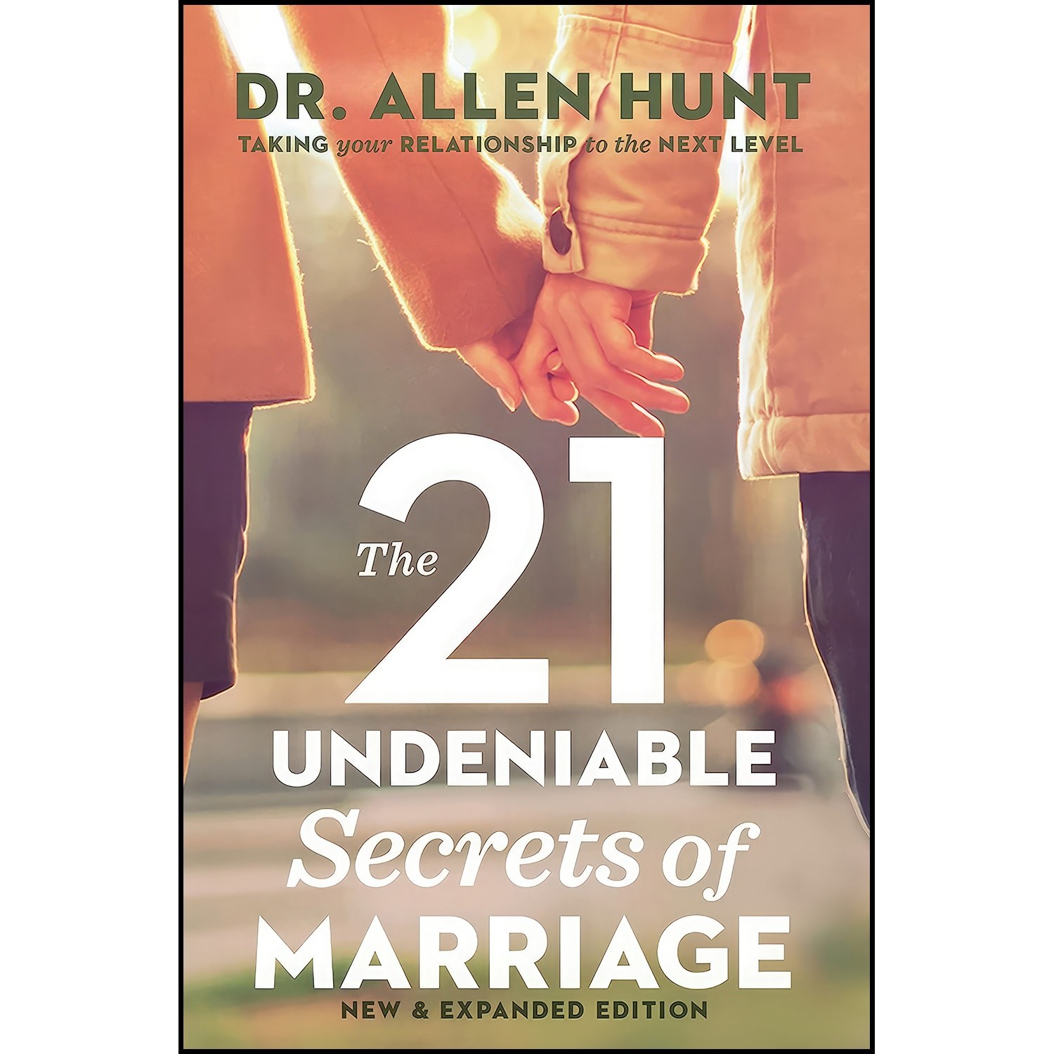 کتاب زبان اصلی The Undeniable Secrets of Marriage اثر Allen Hunt