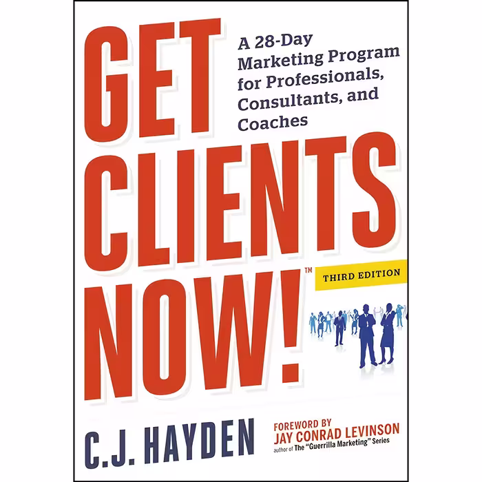 کتاب زبان اصلی Get Clients Now  اثر C J Hayden انتشارات AMACOM