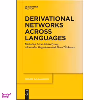 کتاب Derivational Networks Across Languages  اثر جمعي از نويسندگان انتشارات De Gruyter Mouton