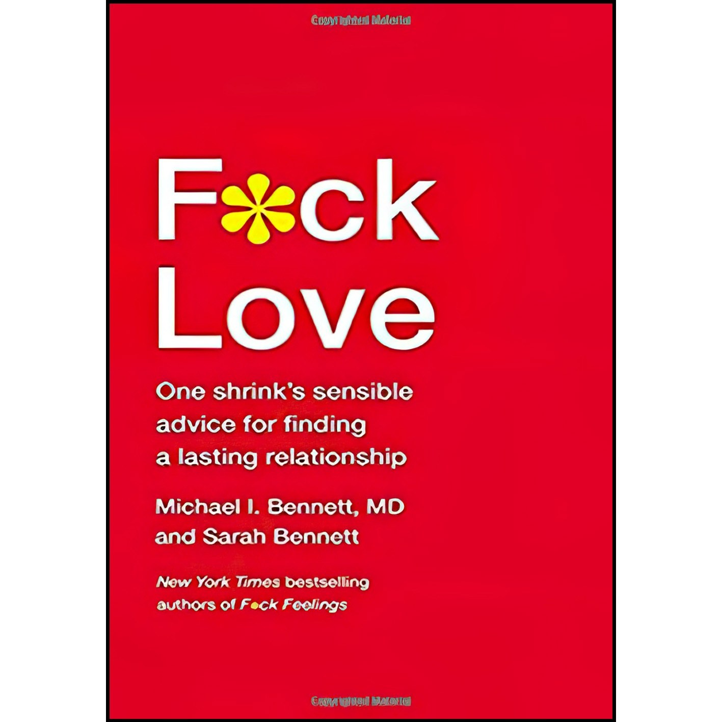 کتاب زبان اصلی Fck Love اثر Michael Bennett MD and Sarah Bennett
