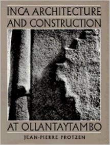 󾕇 دانلود کتاب Inca Architecture And Construction At Ollantaytambo, 1993 - دانلود کتاب های دانشگاهی