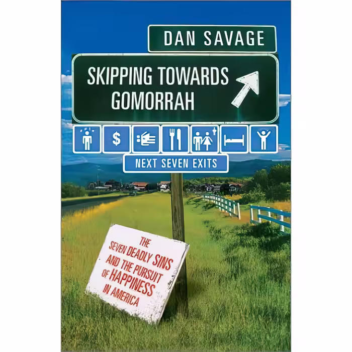 کتاب زبان اصلی Skipping Towards Gomorrah اثر Dan Savage انتشارات Dutton Adult
