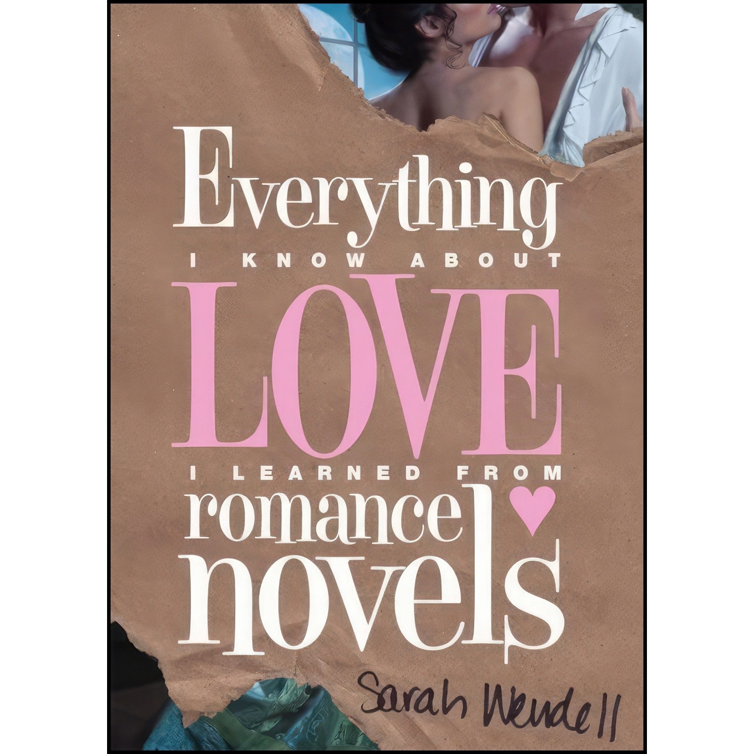 کتاب زبان اصلی Everything I Know about Love I Learned from Romance Novels