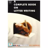 کتاب A complete book on letter writing اثر اشرف حاجی میبدی
