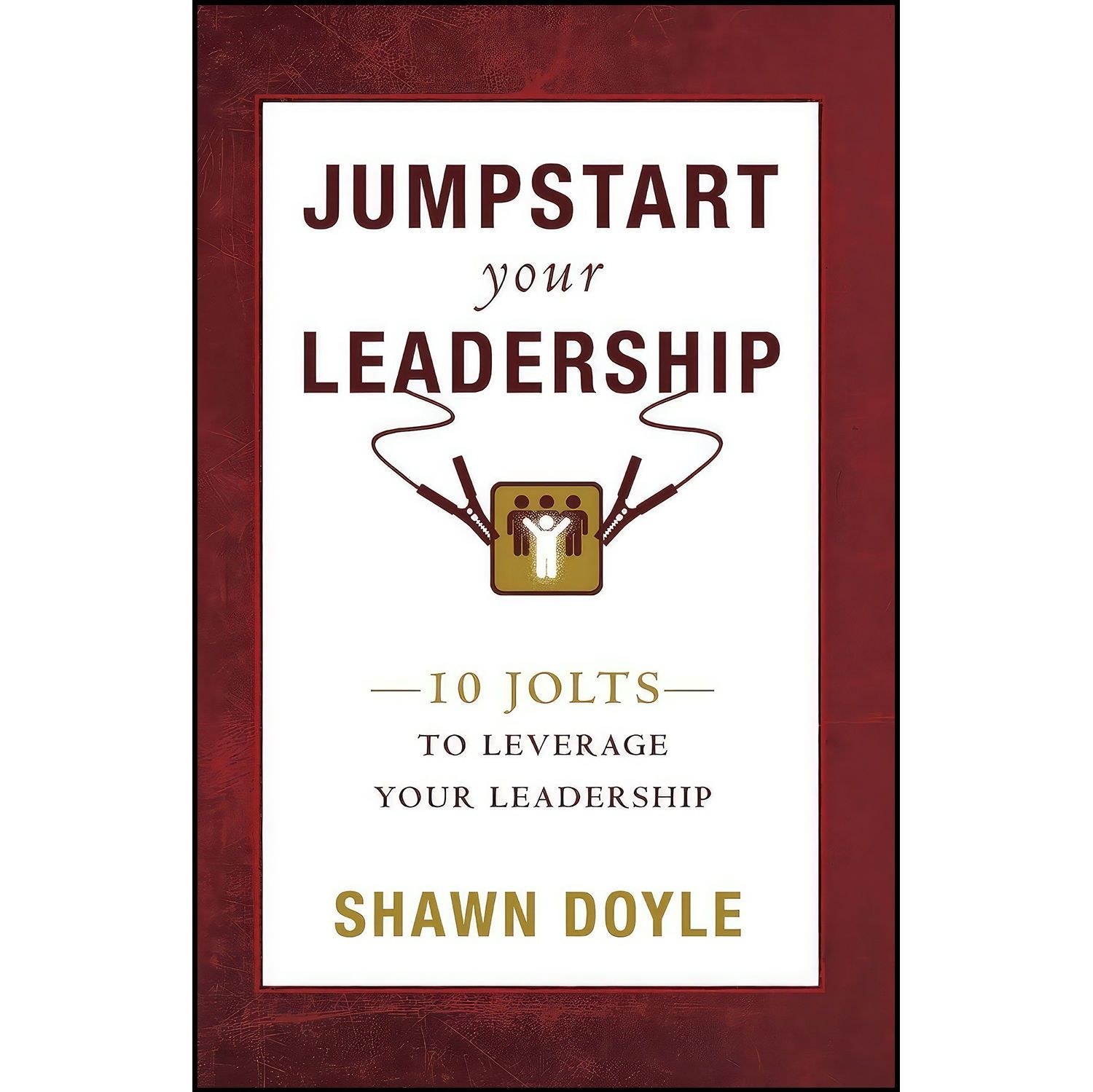 کتاب زبان اصلی Jumpstart Your Leadership اثر Shawn Doyle