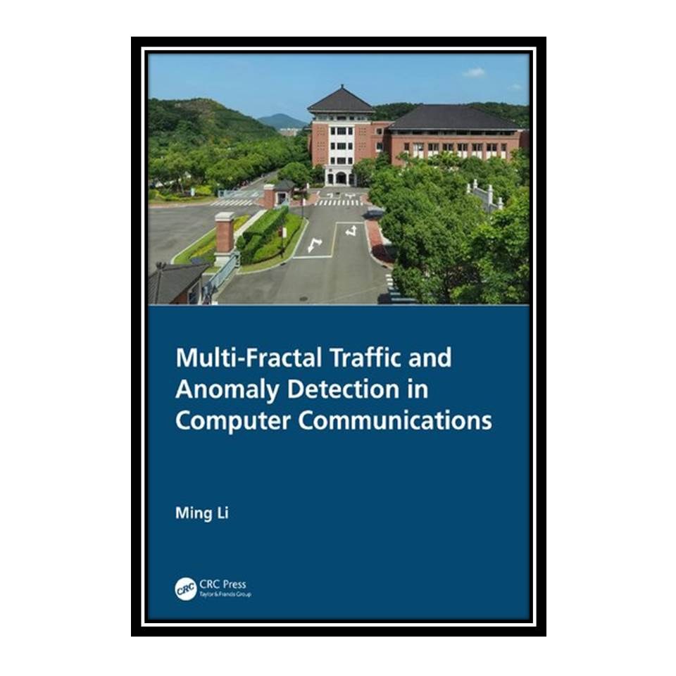 کتاب Multi-Fractal Traffic and Anomaly Detection in Computer Communications