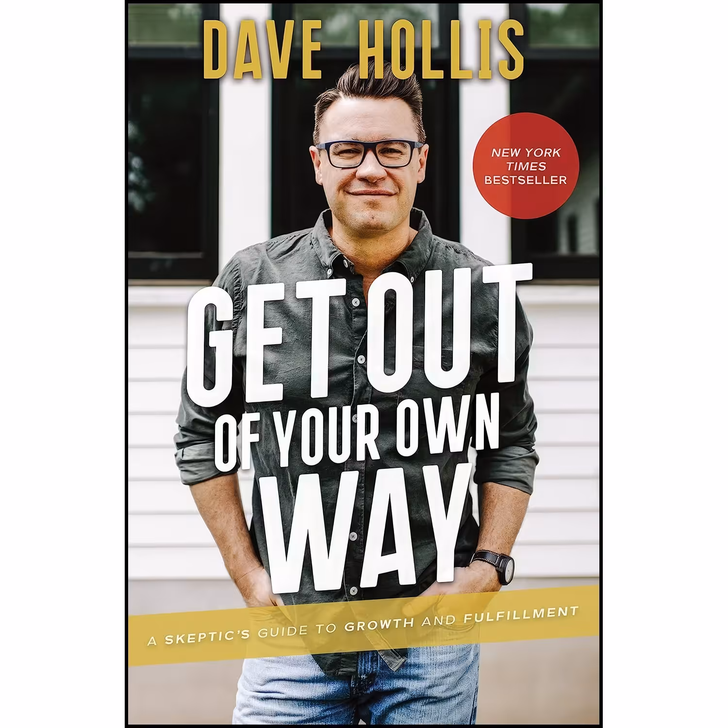 کتاب زبان اصلی Get Out of Your Own Way اثر Dave Hollis