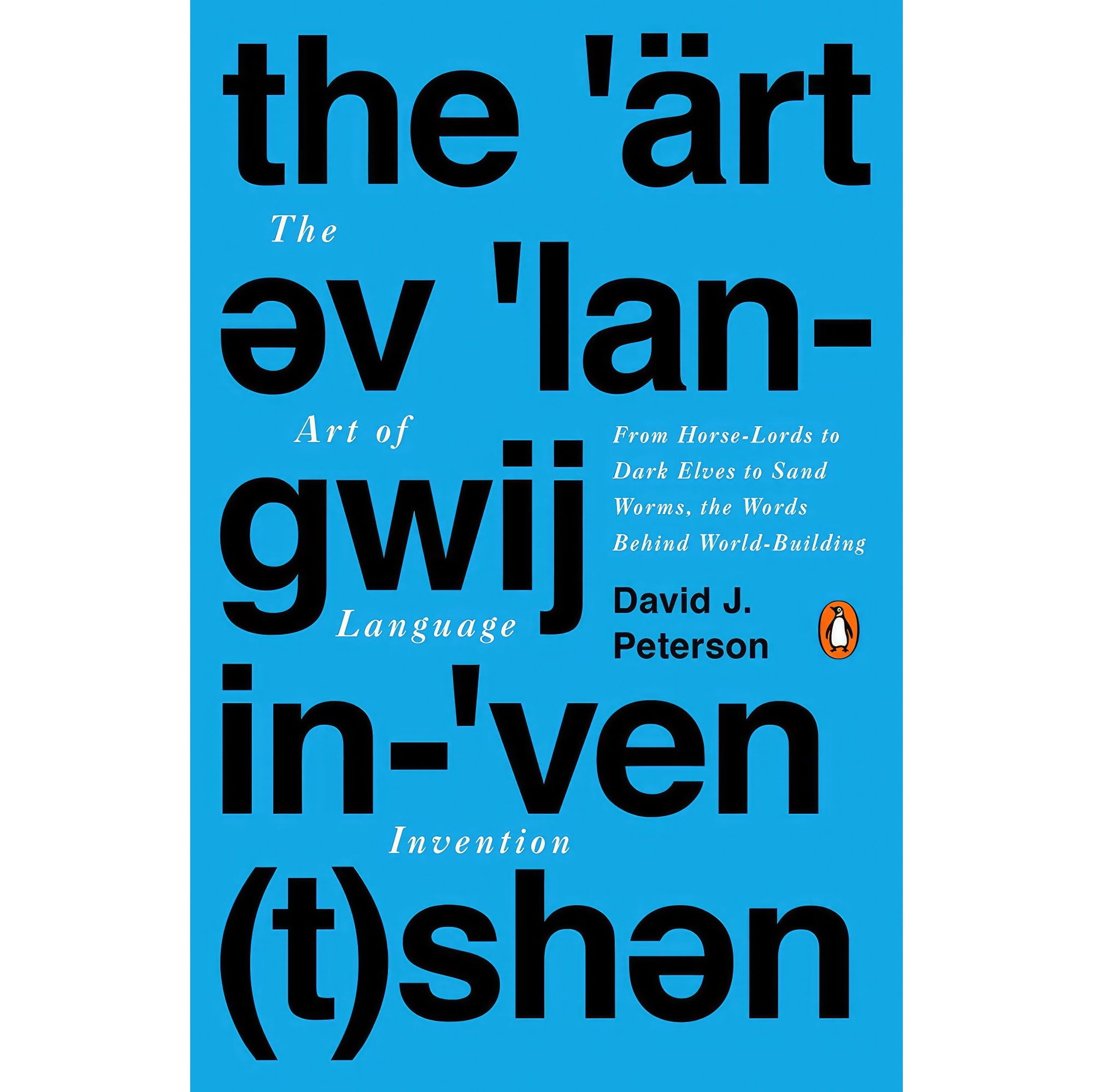 کتاب زبان اصلی The Art of Language Invention اثر David J Peterson