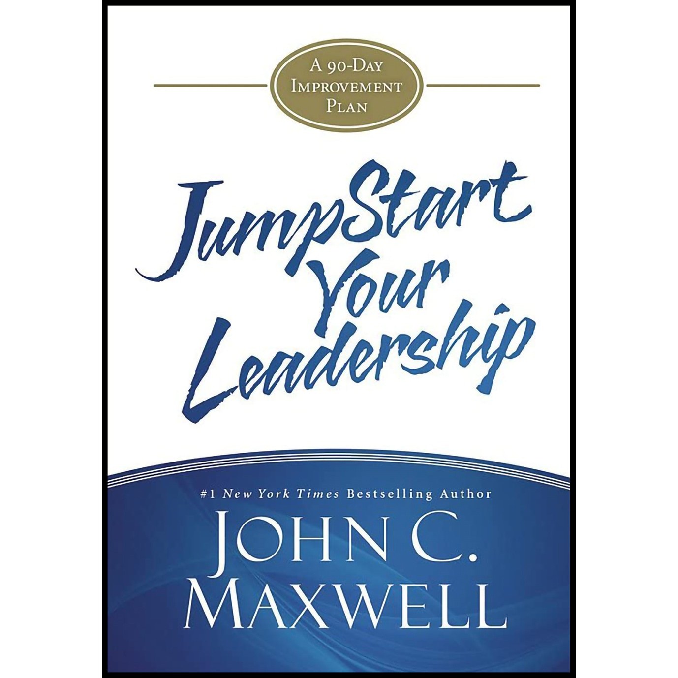 کتاب زبان اصلی JumpStart Your Leadership اثر John C Maxwell