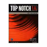 کتاب Top notch 1a 3rd edition اثر جمعی از نویسندگان انتشارات اُبوک لنگویج