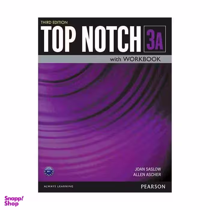 کتاب Top Notch 3rd 3A اثر Joan Saslow and Allen Ascher انتشارات واژه اندیش