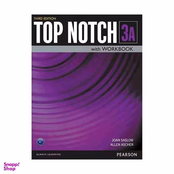 کتاب Top Notch 3rd 3A اثر Joan Saslow and Allen Ascher انتشارات واژه اندیش