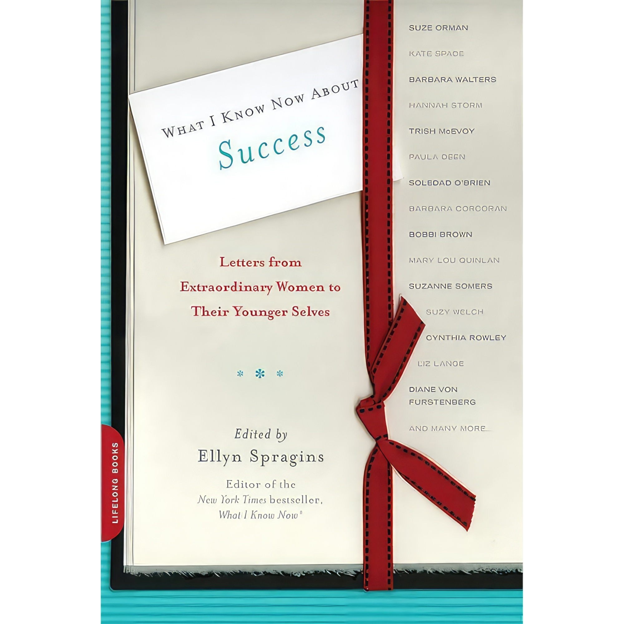کتاب زبان اصلی What I Know Now About Success اثر Ellyn Spragins
