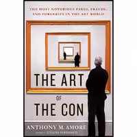 کتاب زبان اصلی The Art of the Con اثر Anthony M Amore انتشارات St Martins Press