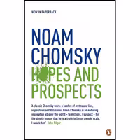 کتاب زبان اصلی Hopes and Prospects اثر Noam Chomsky انتشارات Penguin