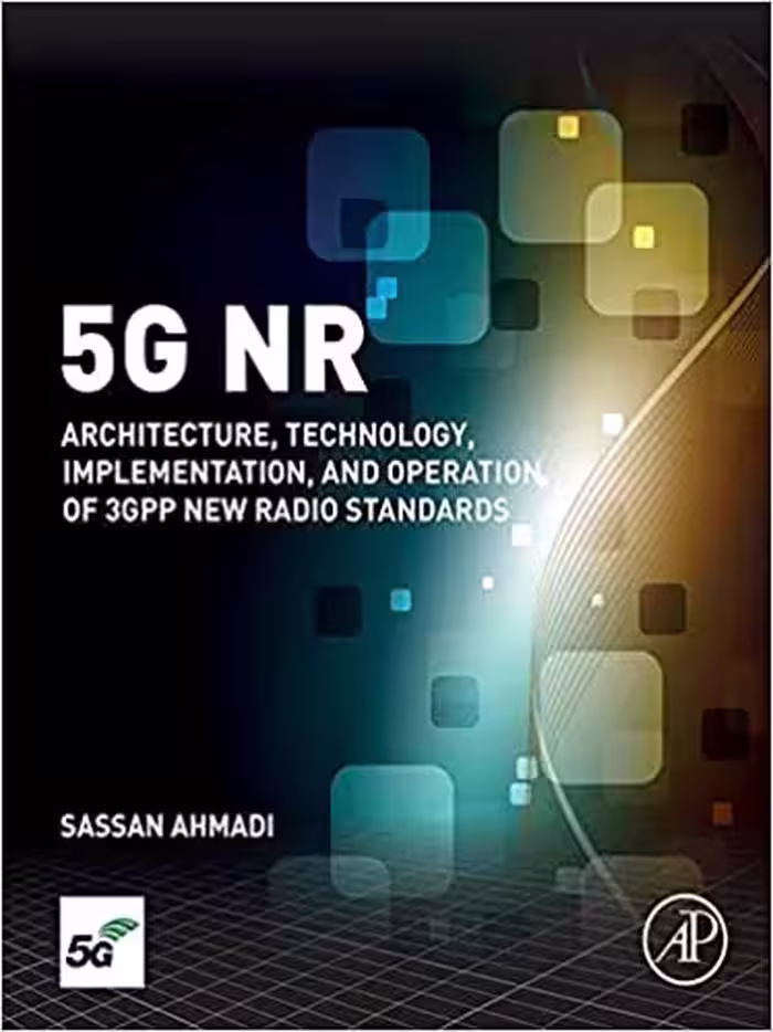󾕇 دانلود کتاب 5G Nr - Architecture, Technology, Implementation, And Operation Of 3Gpp New Radio Standards, 2018 - دانلود کتاب های دانشگاهی