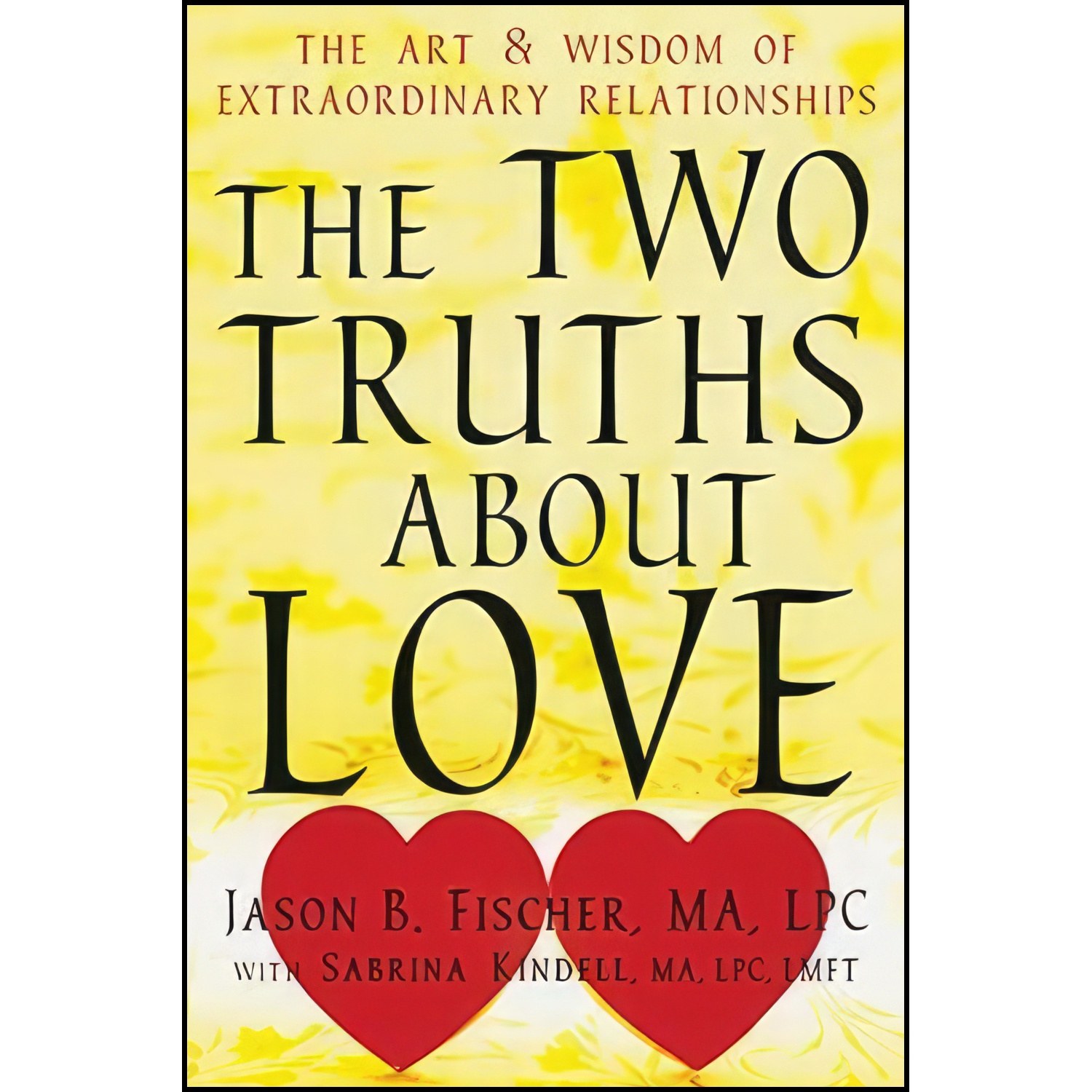 کتاب زبان اصلی The Two Truths about Love اثر جمعی از نویسندگان