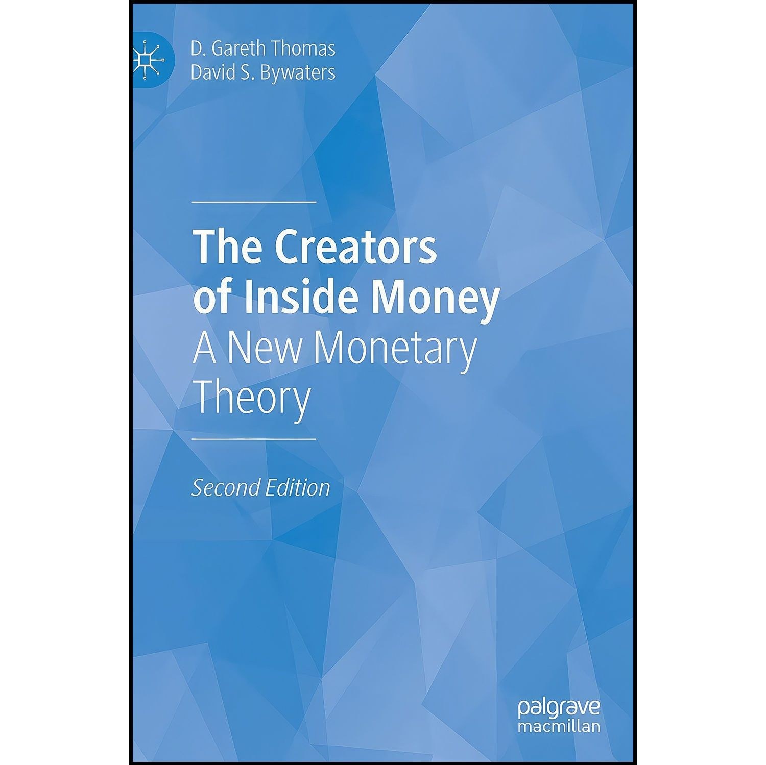 کتاب زبان اصلی The Creators of Inside Money اثر جمعی از نویسندگان