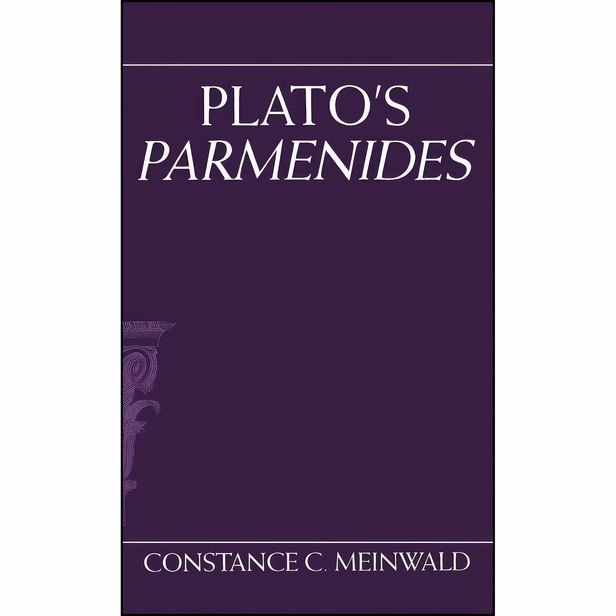 کتاب زبان اصلی Platos Parmenides اثر Constance C Meinwald