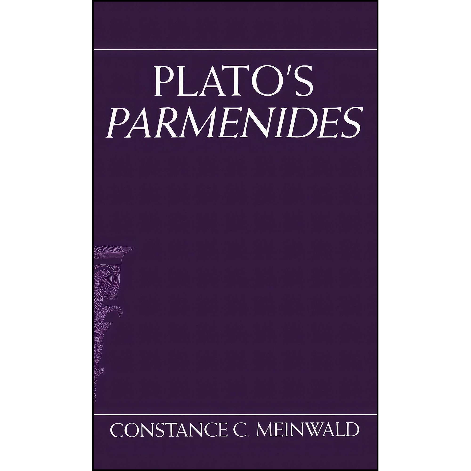 کتاب زبان اصلی Platos Parmenides اثر Constance C Meinwald