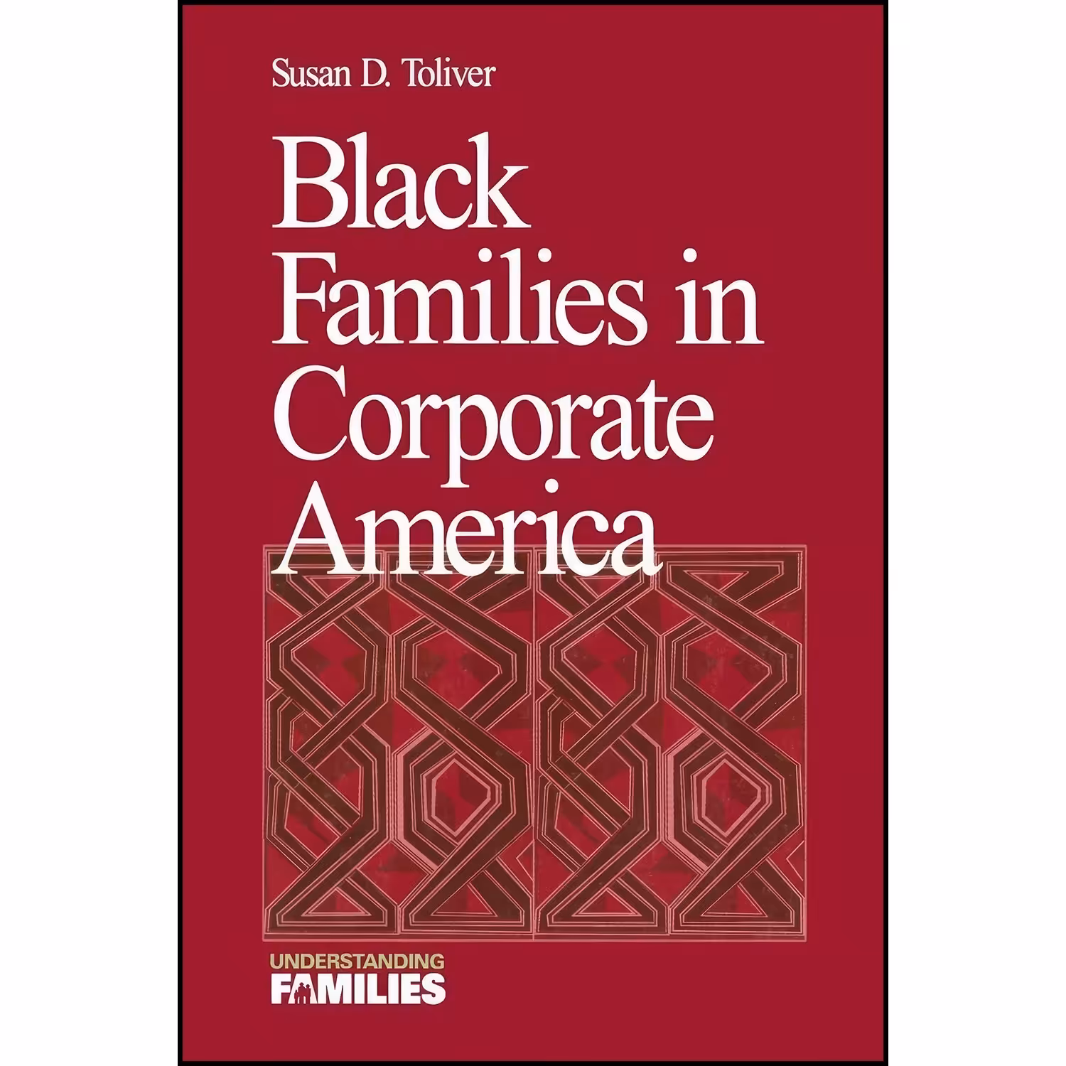 کتاب زبان اصلی Black Families in Corporate America  اثر Susan Diane Toliver