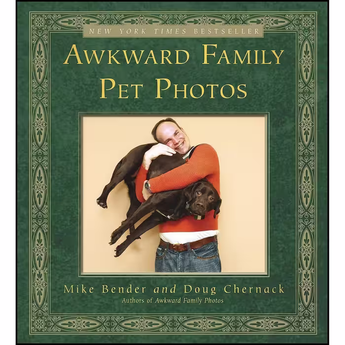 کتاب زبان اصلی Awkward Family Pet Photos اثر Mike Bender and Doug Chernack