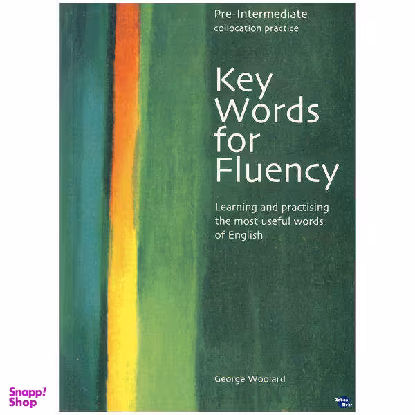 کتاب Key Words for Fluency pre intermediate اثر Gorge Woolard نشر ابداع