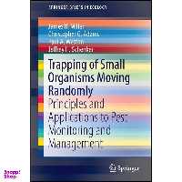 کتاب Trapping of Small Organisms Moving Randomly اثر جمعي از نويسندگان انتشارات Springer