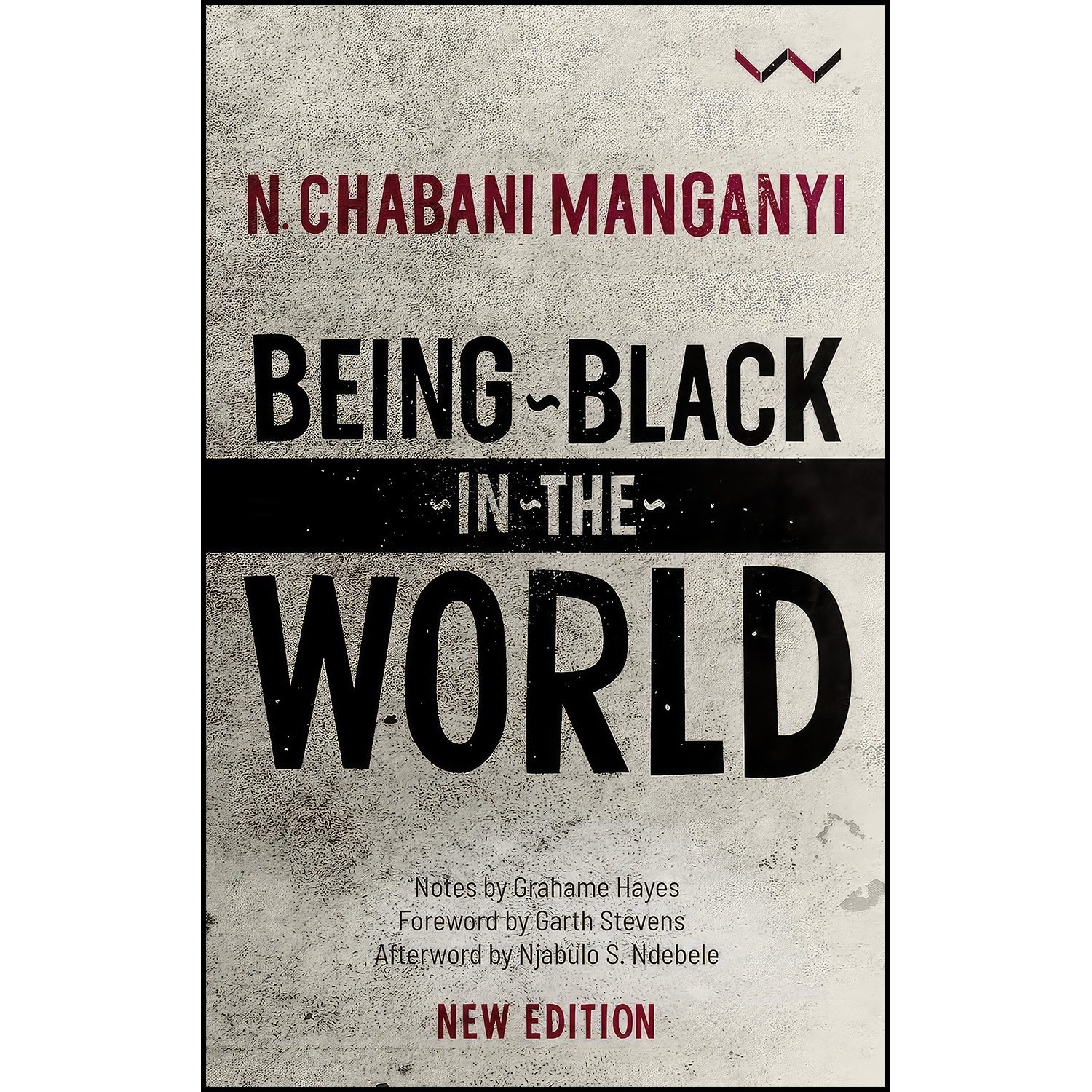کتاب زبان اصلی Being Black in the World اثر N C Manganyi
