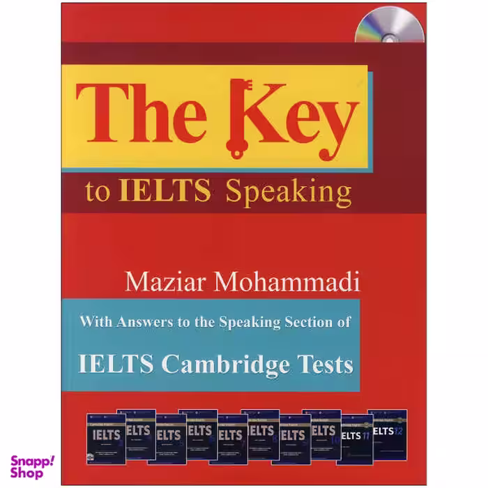 کتاب The Key To IELTS Speaking اثر Maziar Mohammadi انتشارات جنگل