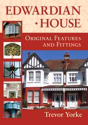[EPUB] دانلود کتاب Edwardian House - Original Features And Fittings, 2013