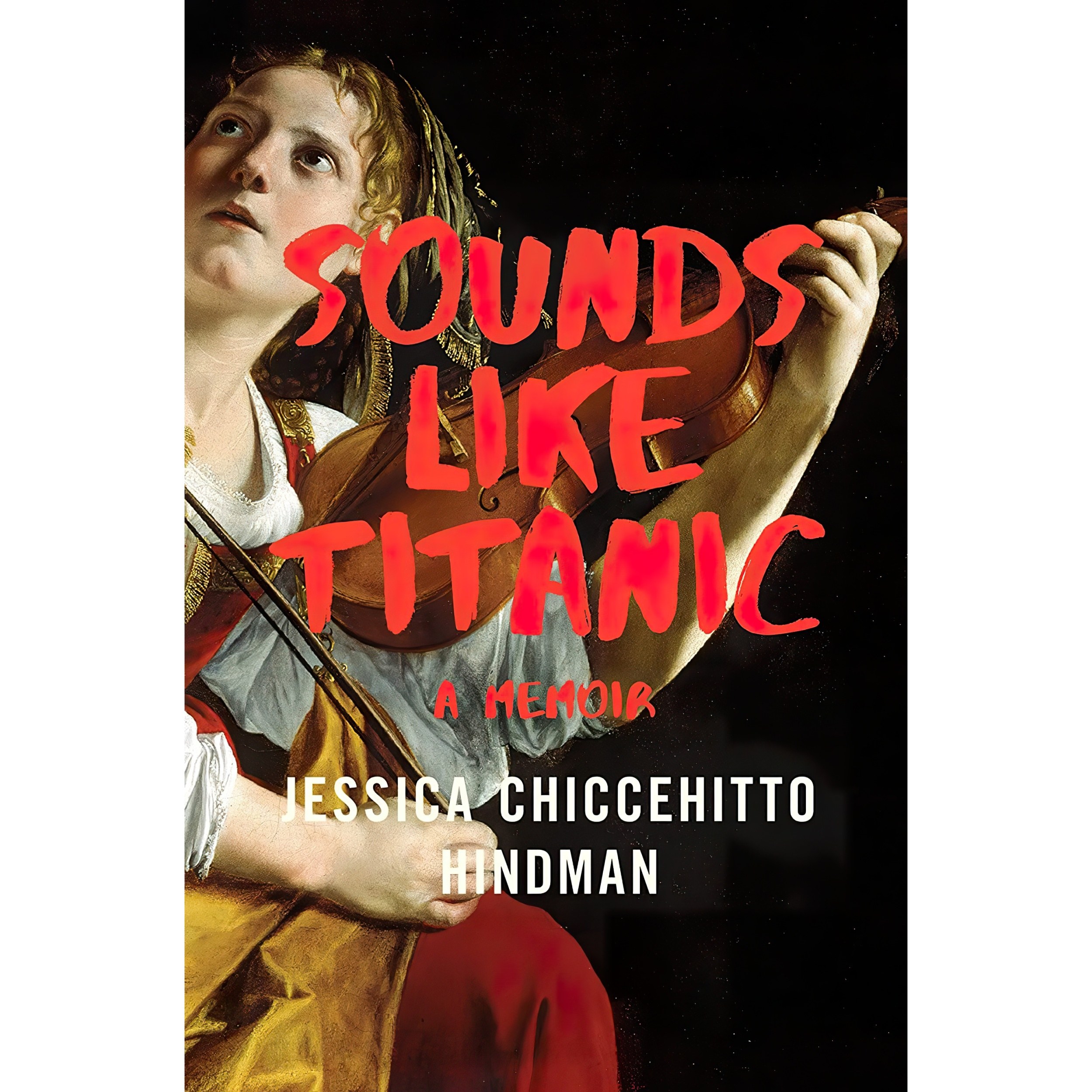 کتاب زبان اصلی Sounds Like Titanic اثر Jessica Chiccehitto Hindman