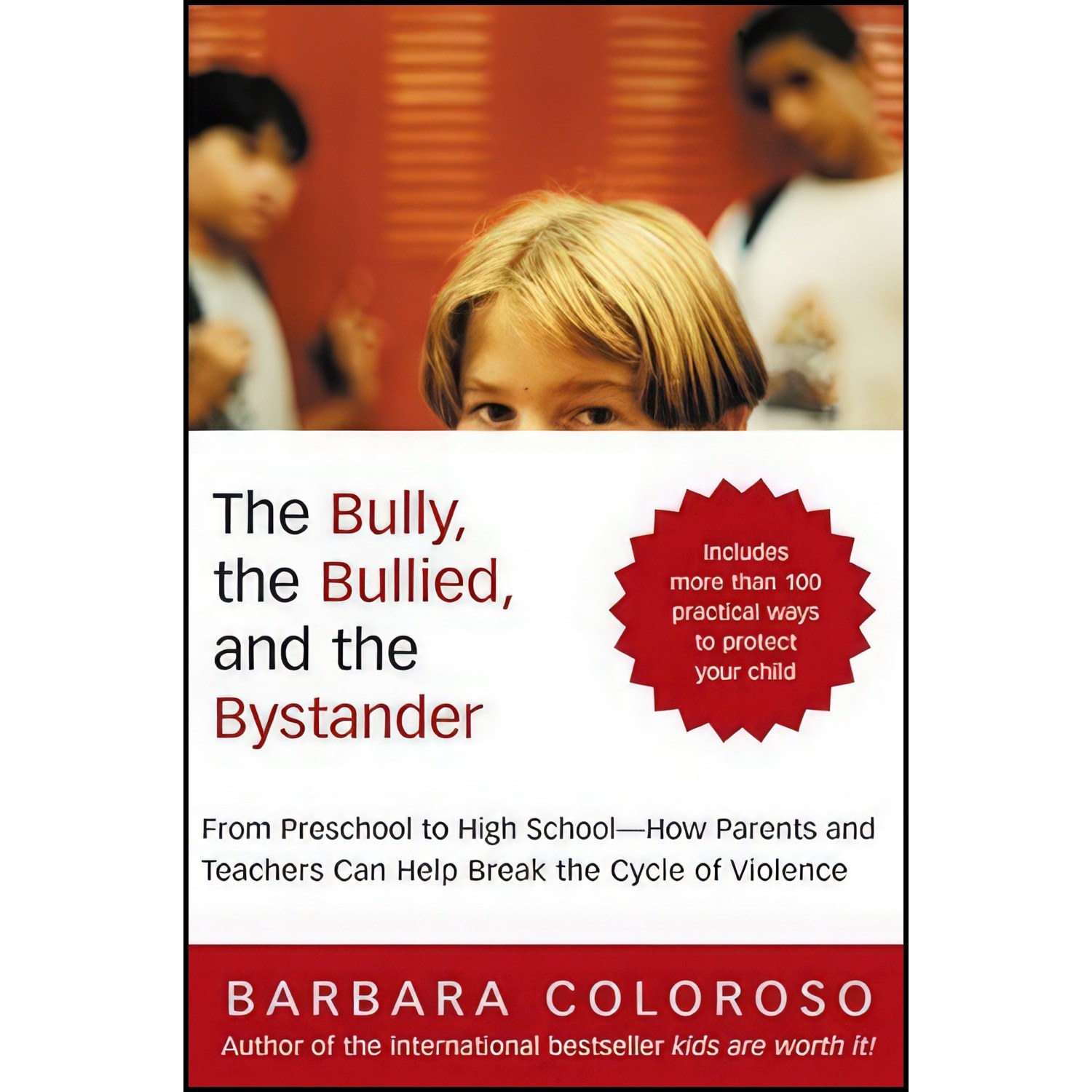 کتاب زبان اصلی Bully the Bullied and the Bystander The اثر Barbara Coloroso