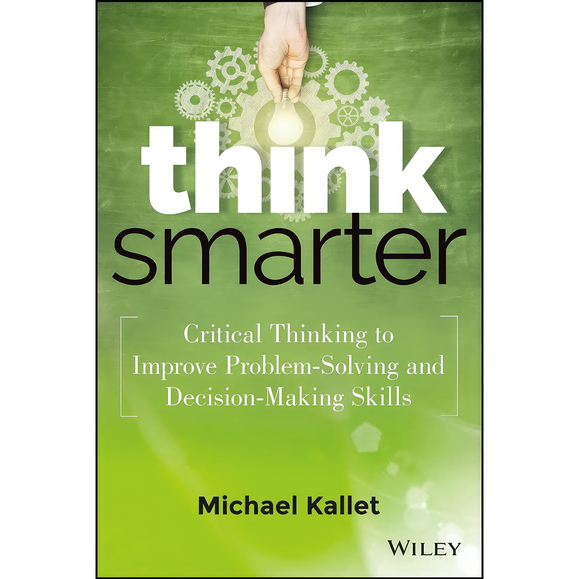 کتاب زبان اصلی Think Smarter اثر Michael Kallet انتشارات Wiley