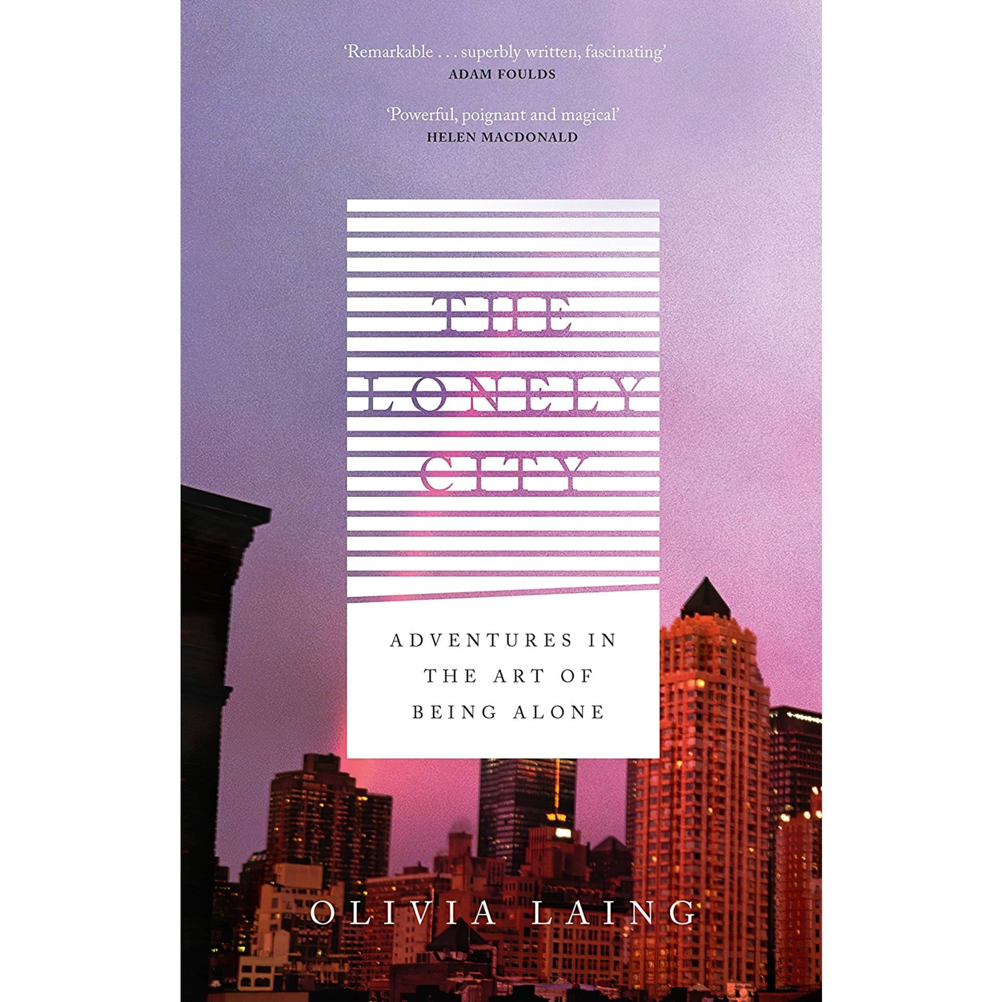 کتاب زبان اصلی The Lonely City Adventures in the Art of Being Alone