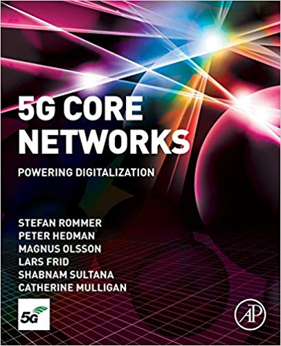  دانلود کتاب 5G Core Networks - Powering Digitalization, 2019 - دانلود کتاب های دانشگاهی