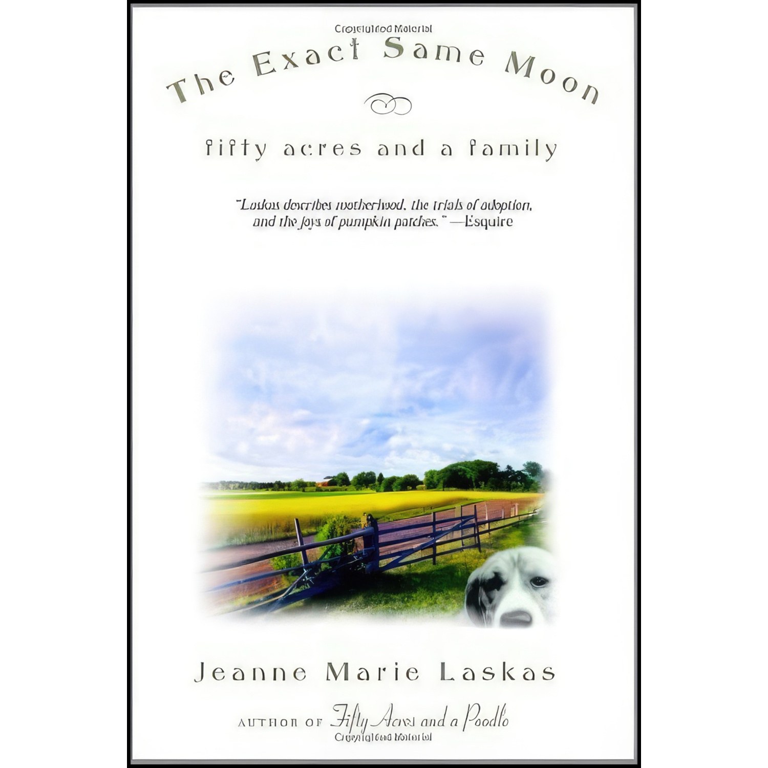کتاب زبان اصلی The Exact Same Moon اثر Jeanne Marie Laskas
