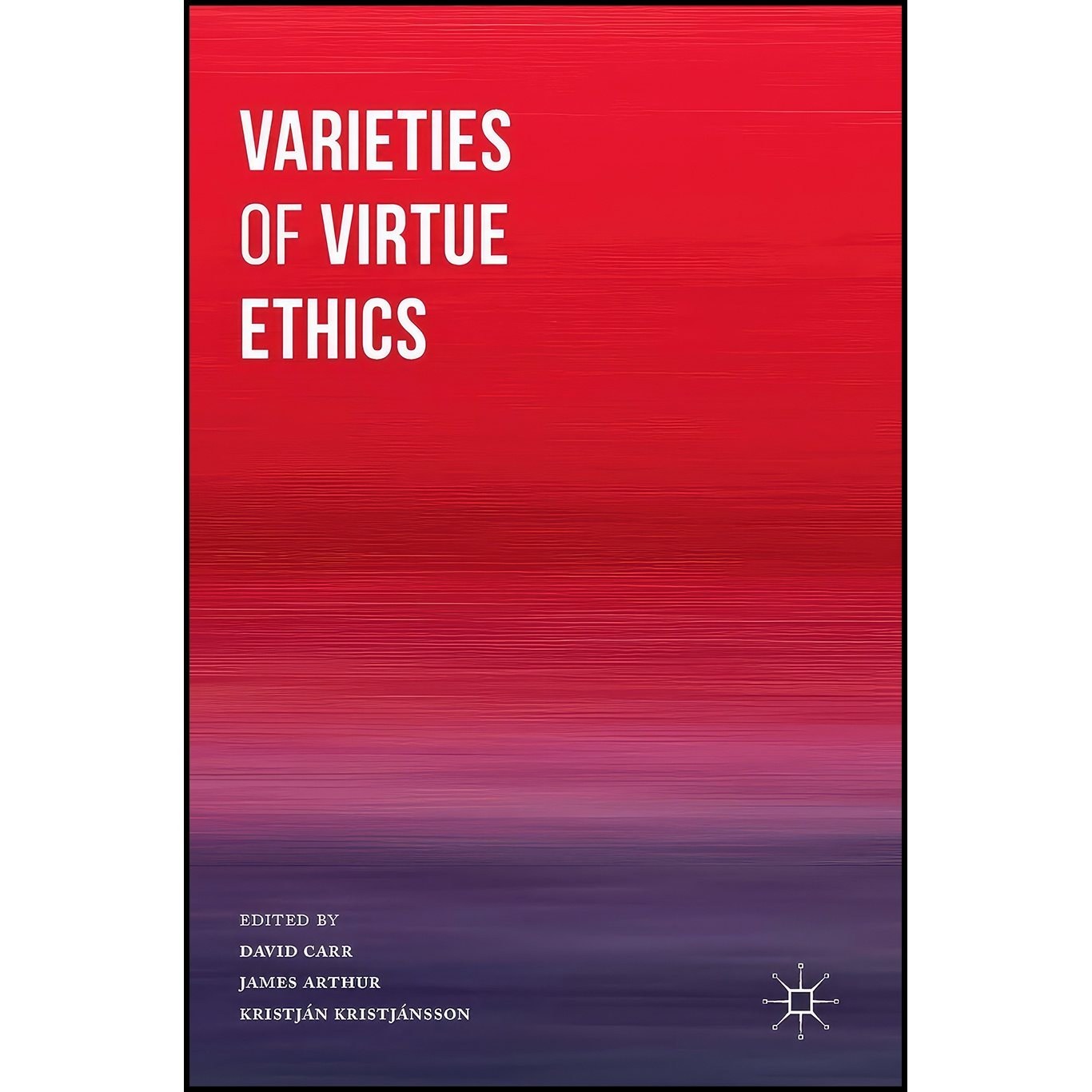 کتاب زبان اصلی Varieties of Virtue Ethics اثر جمعی از نویسندگان