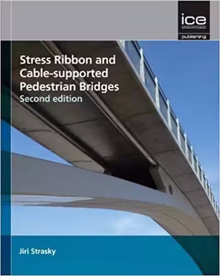 󾕇 دانلود کتاب Strasky J., Stress Ribbon and Cable-supported Pedestrian Bridges, 2011 - دانلود کتاب های دانشگاهی