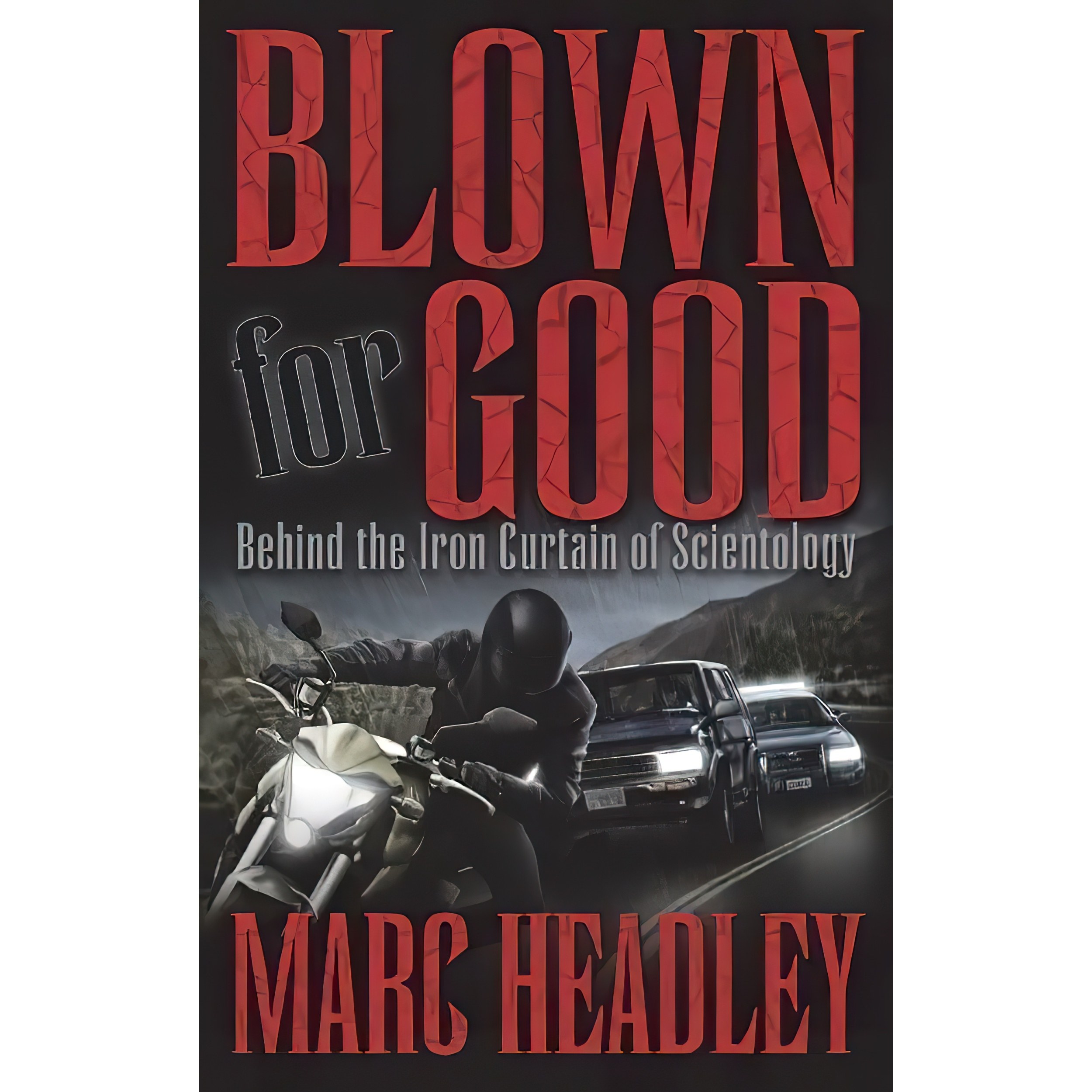 کتاب زبان اصلی Blown for Good  Behind the Iron Curtain of Scientology BFG