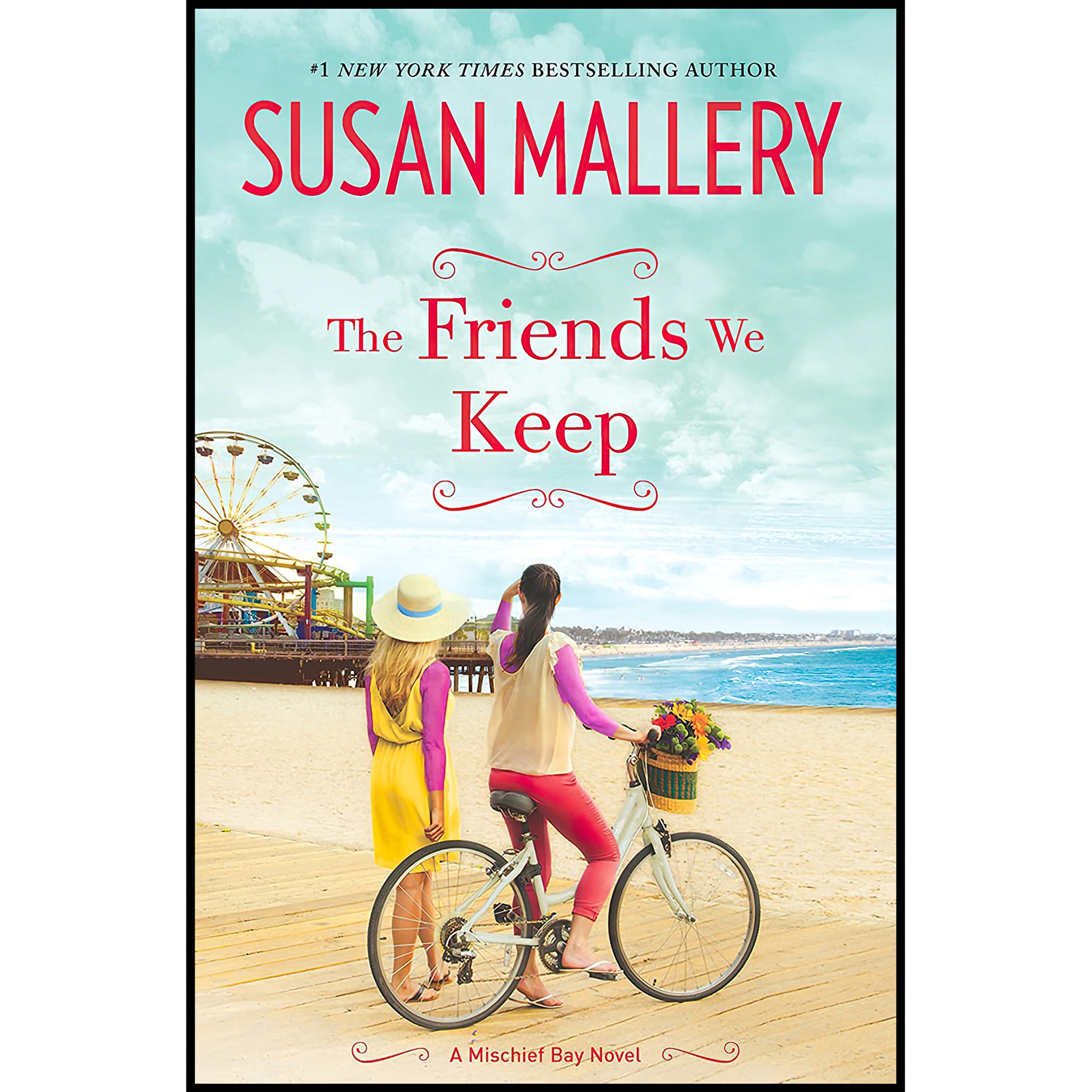 کتاب زبان اصلی The Friends We Keep Mischief Bay  اثر Susan Mallery انتشارات MIRA