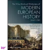 کتاب The Wiley-Blackwell Dictionary of Modern European History Since 1789 اثر جمعي از نويسندگان انتشارات Wiley-Blackwell