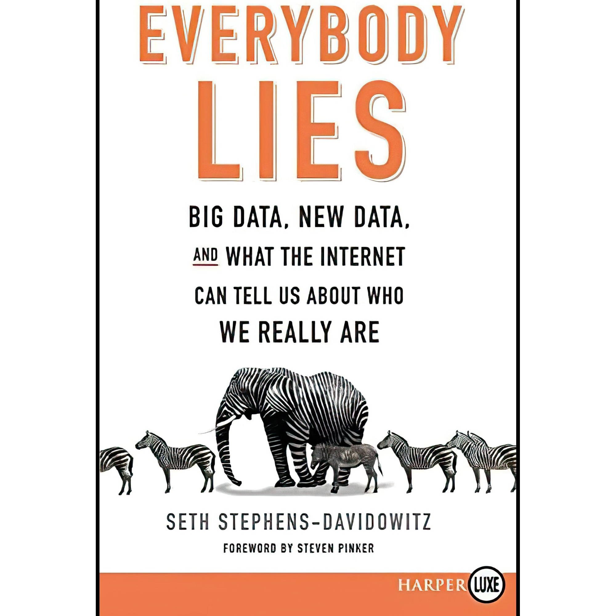 کتاب زبان اصلی Everybody Lies Big Data New Data and What the Internet Can Tell U