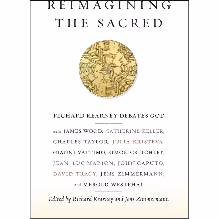 کتاب زبان اصلی Reimagining the Sacred اثر Richard Kearney and Jens Zimmermann
