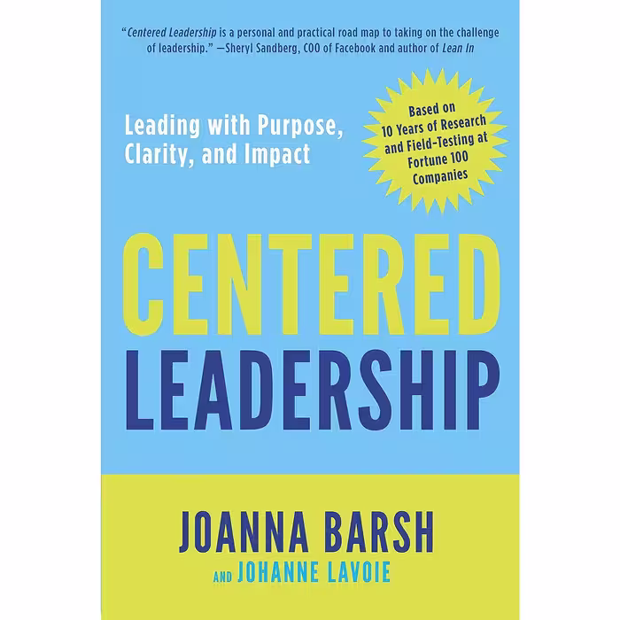 کتاب زبان اصلی Centered Leadership اثر Joanna Barsh and Johanne Lavoie