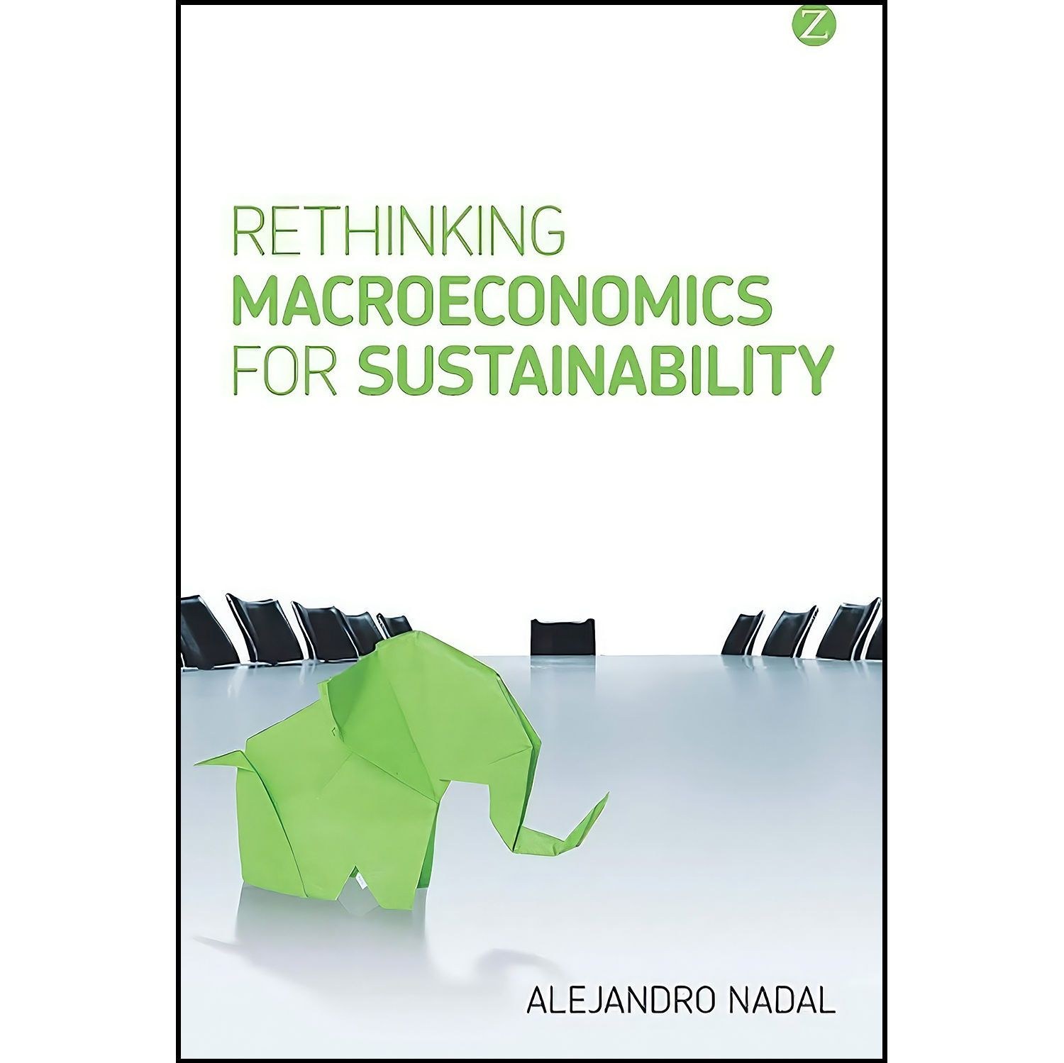 کتاب زبان اصلی Rethinking Macroeconomics for Sustainability 