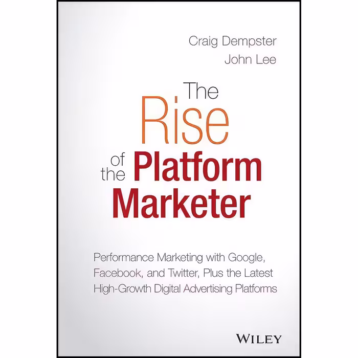 کتاب زبان اصلی The Rise of the Platform Marketer