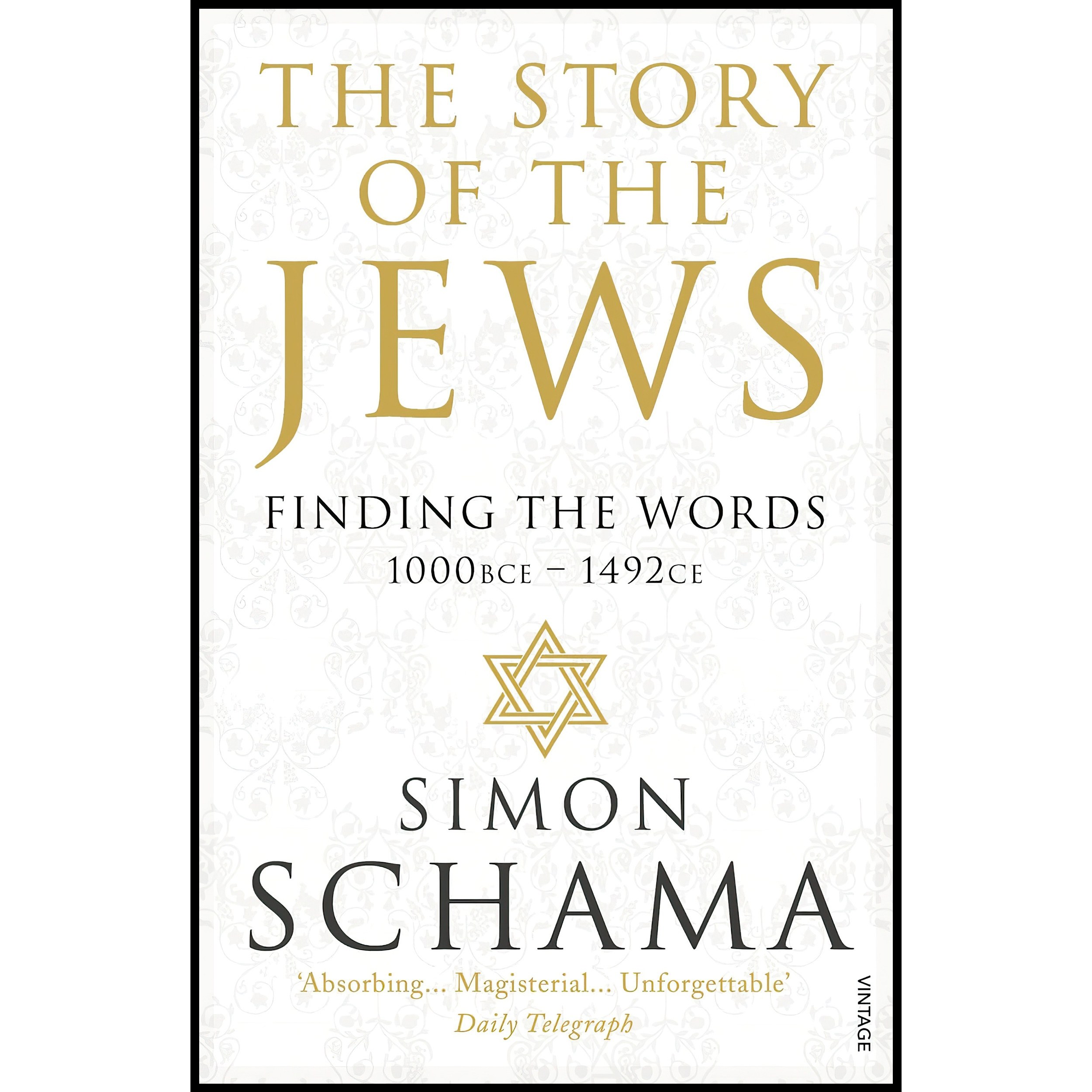 کتاب زبان اصلی Story Of The Jews اثر Simon Schama انتشارات RANDOM HOUSE INDIA